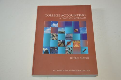 college accounting a practical approach 1st edition jeffrey slater 9780536860200