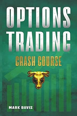 options trading 1st edition mark davis 979-8201703202