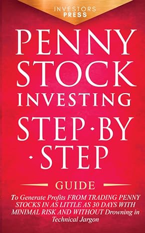 investors press penny stock investing step by step guide 1st edition investors press 1914207807,