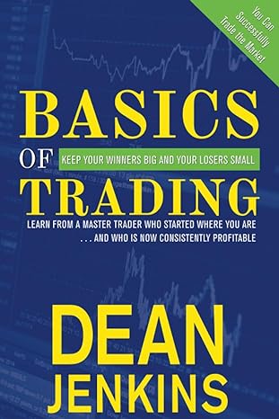 basics of trading 1st edition dean jenkins 979-8632409285