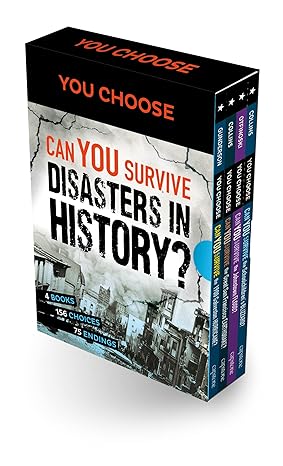 you choose can you survive disasters in history 1st edition steven otfinoski ,jessica gunderson ,ailynn