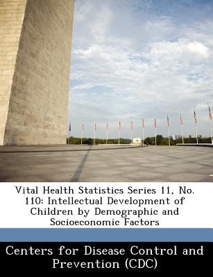vital health statistics series 11 no 110 intellectual development of children by demographic and