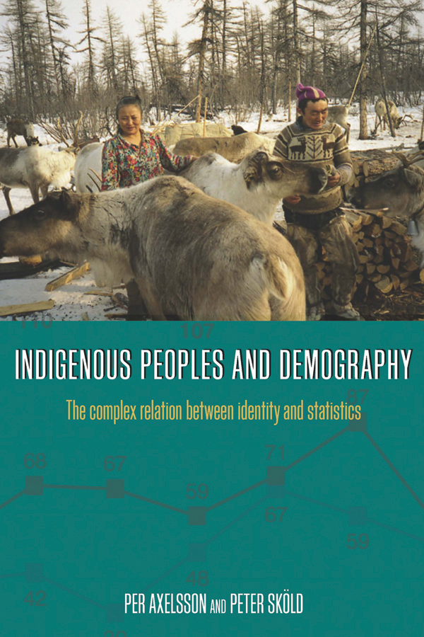 indigenous peoples and demography the complex relation between identity and statistics 1st edition neil