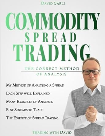 commodity spread trading 1st edition david carli ,david hermes ,caroline winter 979-8355762308