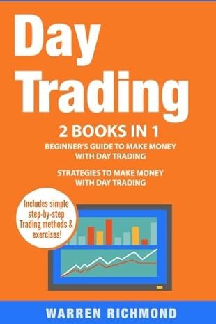 Day Trading 2 Books In 1 Beginner S Guide + Strategies To Make Money With Day Trading