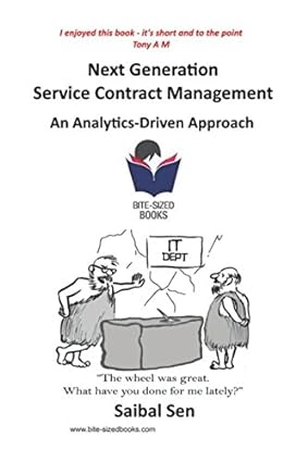 next generation service contract management an analytics driven approach 1st edition saibal sen 1521046301,