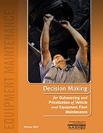 decision making for outsourcing and privatization of vehicle and equipment fleet maintenance 1st edition