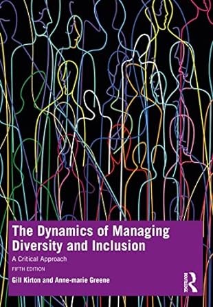 the dynamics of managing diversity and inclusion 5th edition gill kirton, anne marie greene 1032029374,