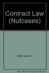nutcases contract law 2nd edition anne r ruff 0421653108, 9780421653108