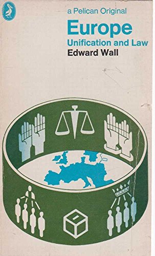 europe unification and law 1st edition edward h wall 0140210474, 9780140210477