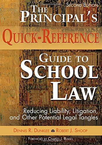 The Principal S Quick Reference Guide To School Law Reducing Liability Litigation And Other Potential Legal Tangles