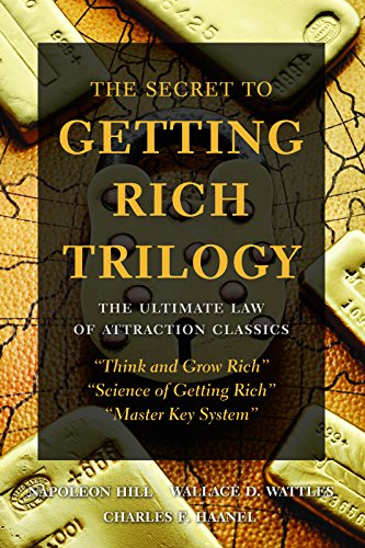 The Secret To Getting Rich Trilogy The Ultimate Law Of Attraction Classics