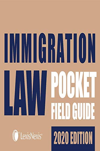 immigration law pocket field guide 2020th edition publishers editorial staff 1522180311, 9781522180319