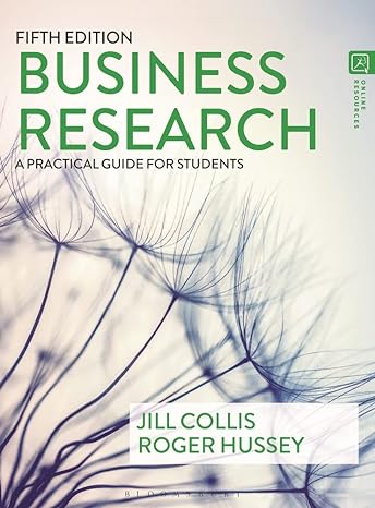 business research a practical guide for students 5th edition jill collis, roger hussey 1352011816,