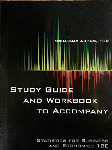 study guide and workbook to accompany statistics for business and economics 12th edition mohammad ahmadi