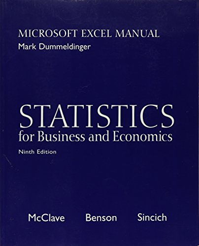 statistics for business and economics microsoft excel manual 9th edition mark dummeldinger, mcclave, benson,
