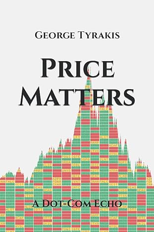 price matters a dot com echo 1st edition george tyrakis 979-8517914538