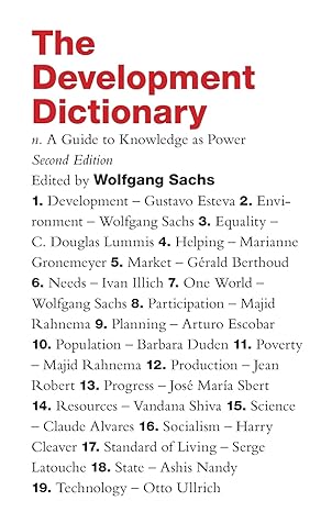 the development dictionary a guide to knowledge as power 2nd edition wolfgang sachs 1848133804, 978-1848133808