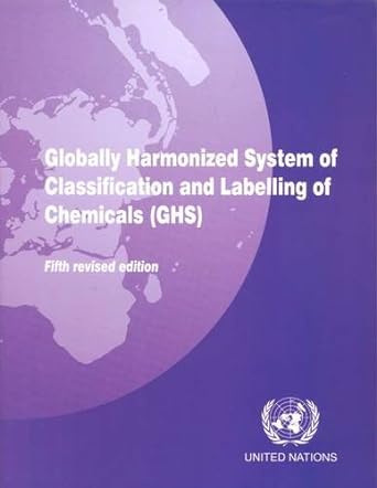 globally harmonized system of classification and labeling of chemicals 5th revised edition united nations