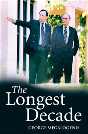 the longest decade 1st edition george megalogenis 192076979x, 978-1920769796