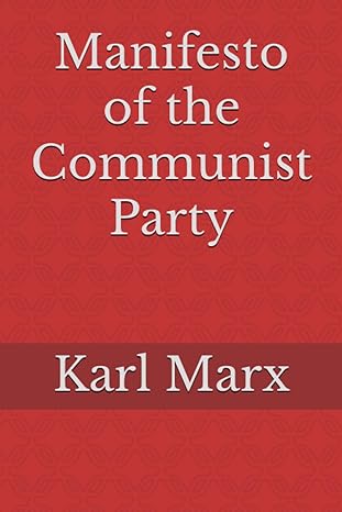 manifesto of the communist party 1st edition karl marx ,frederick engels 979-8858556770