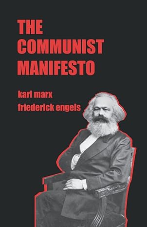 the communist manifesto 1st edition karl marx ,friedrick engels 979-8719626871