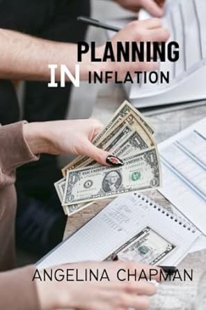 planning in inflation 1st edition angelina chapman 979-8841270744