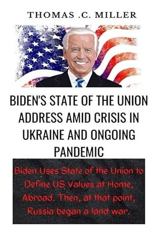 biden s state of the union address amid crisis in ukraine and ongoing pandemic biden uses state of the union