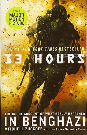 13 hours the inside account of what really happened in benghazi 1st edition mitchell zuckoff ,annex security