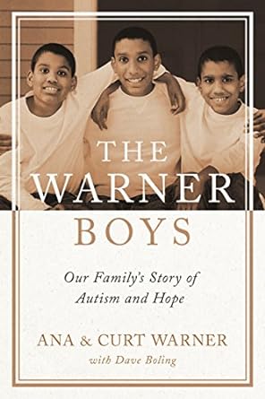 the warner boys our familys story of autism and hope 1st edition curt warner ,ana warner ,dave boling