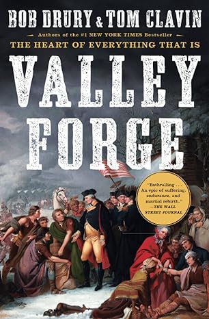 valley forge 1st edition bob drury 1501152726, 978-1501152726