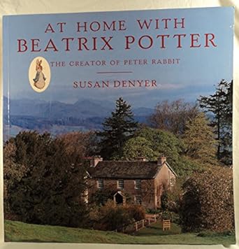 At Home With Beatrix Potter The Creator Of Peter Rabbit