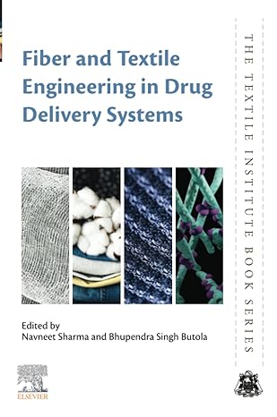 fiber and textile engineering in drug delivery systems 1st edition navneet sharma phd, bhupendra singh butola