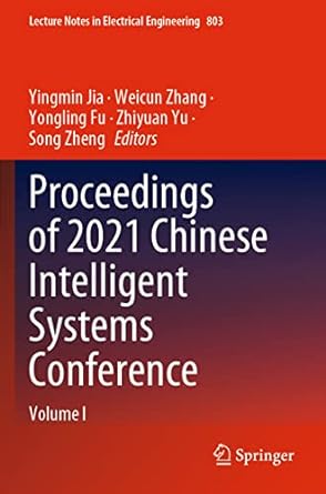Proceedings Of 2021 Chinese Intelligent Systems Conference Volume I