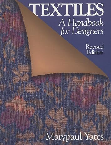 textiles a handbook for designers revised edition marypaul yates 0393730034, 978-0393730036