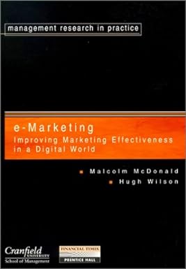 management research in practice e marketing improving marketing effectiveness in a digital world 1st edition