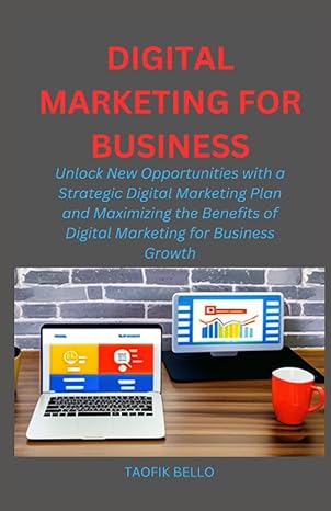 digital marketing for business unlock new opportunities with a strategic digital marketing plan and