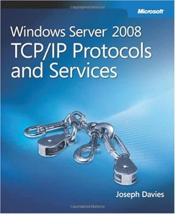 windows server 2008 tcp/ip protocols and services 1st edition joseph davies b003d3ofzw
