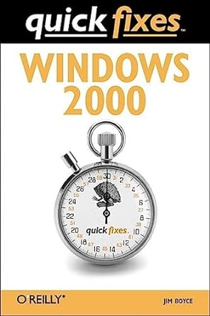 windows 2000 quick fixes 1st edition jim boyce 0596000170, 978-0596000172