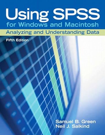 using spss for windows and macintosh analyzing and understanding data 5th edition samuel b green ,neil j