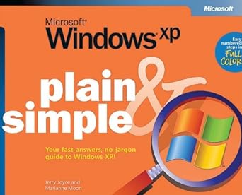 microsoft windows xp plain and simple your fast answers no jargon guide to windows xp 1st edition jerry joyce