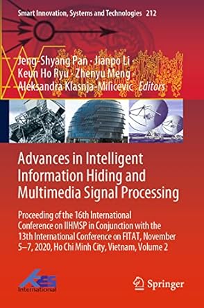 advances in intelligent information hiding and multimedia signal processing proceeding of the 16th