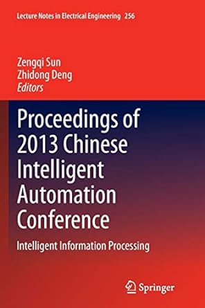 proceedings of 2013 chinese intelligent automation conference intelligent information processing 1st edition