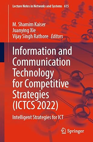 information and communication technology for competitive strategies intelligent strategies for ict 1st