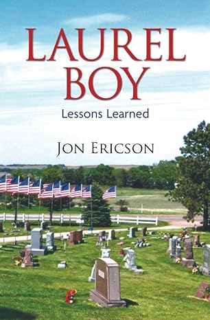 laurel boy lessons learned 1st edition jon ericson 0578889943, 978-0578889948