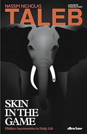 skin in the game 1st edition n. n. taleb 0241300657, 978-0241300657