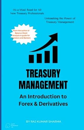 treasury management an introduction to forex and derivatives 1st edition raj kumar sharma ,purnima sharma