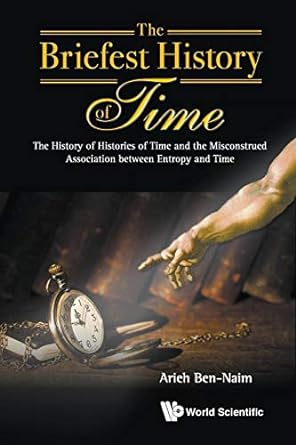 the briefest history of time the history of histories of time and the misconstrued association between