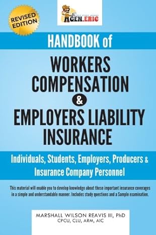 insurance workers compensation and employers liability a self study book 1st edition marshall wilson reavis