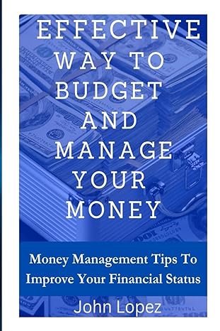 effective way to budget and manage your money money management tips to improve your financial status 1st
